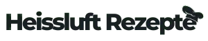 Heissluft Rezepte